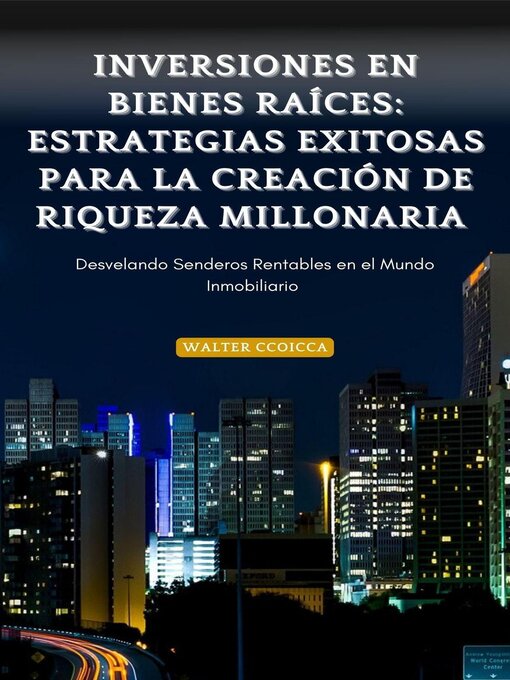 Title details for Inversiones en Bienes Raíces by Walter Ccoicca - Available